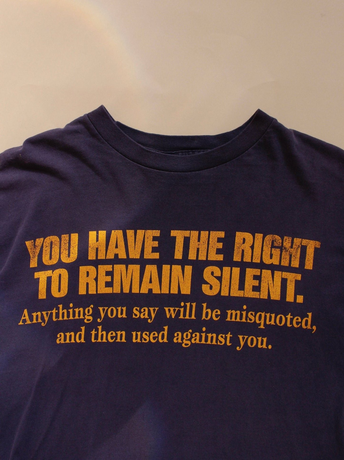 1990s “You Have the Right to Remain Silent” Tee